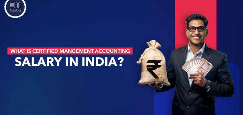 Certified Management Accountant (CMA) Salary in India