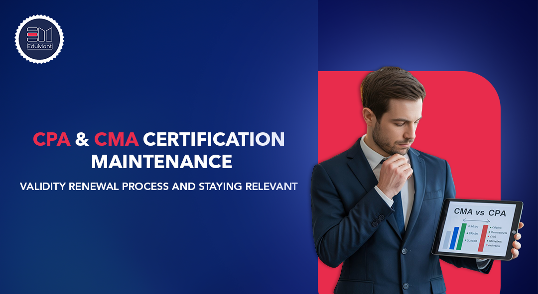 CPA & CMA Certifications Validity