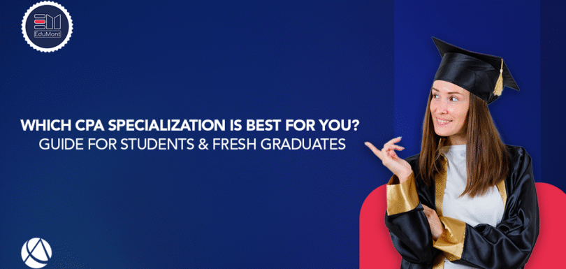 Which CPA Specialization Is Best for You