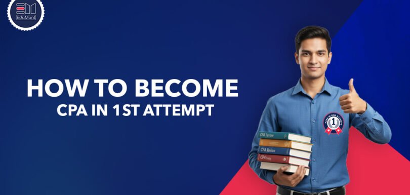 How to Become a CPA in First Attempt