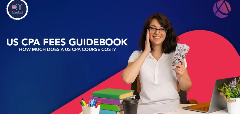 Breakdown of US CPA course and exam costs for Indian students pursuing CPA certification from India.