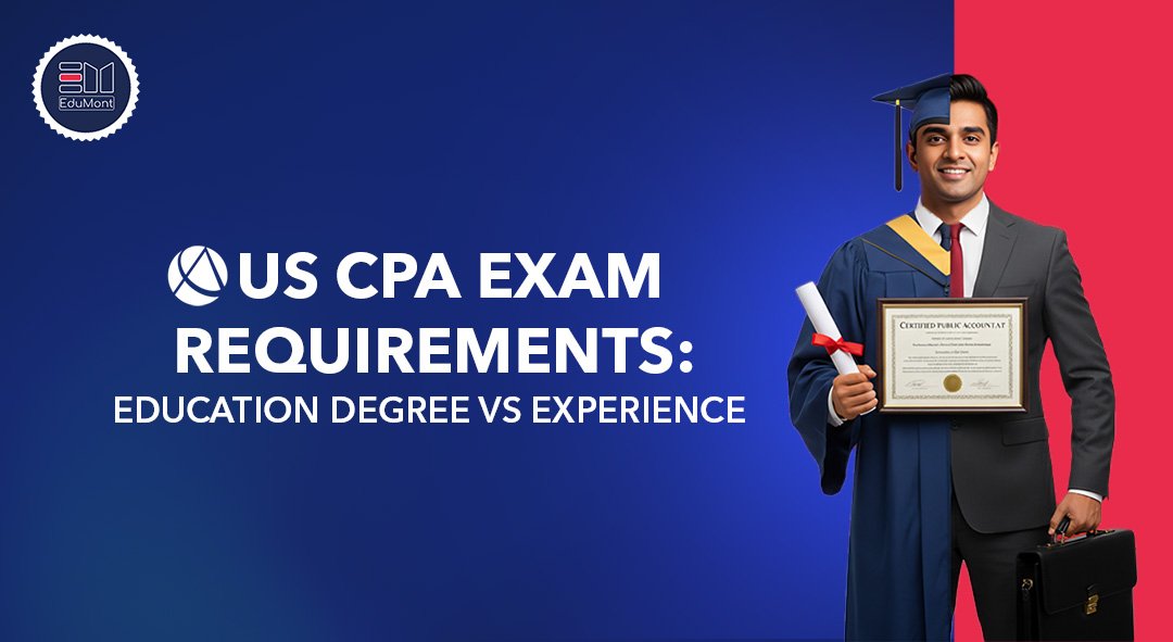 US CPA Exam Requirements